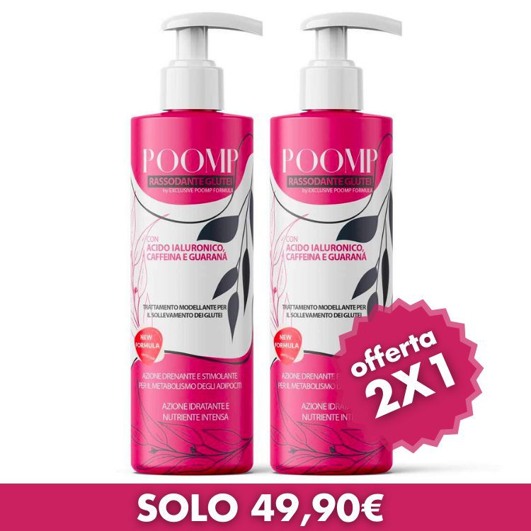 Crema Poomp Rassodante Glutei Anti cellulite Nuova formula